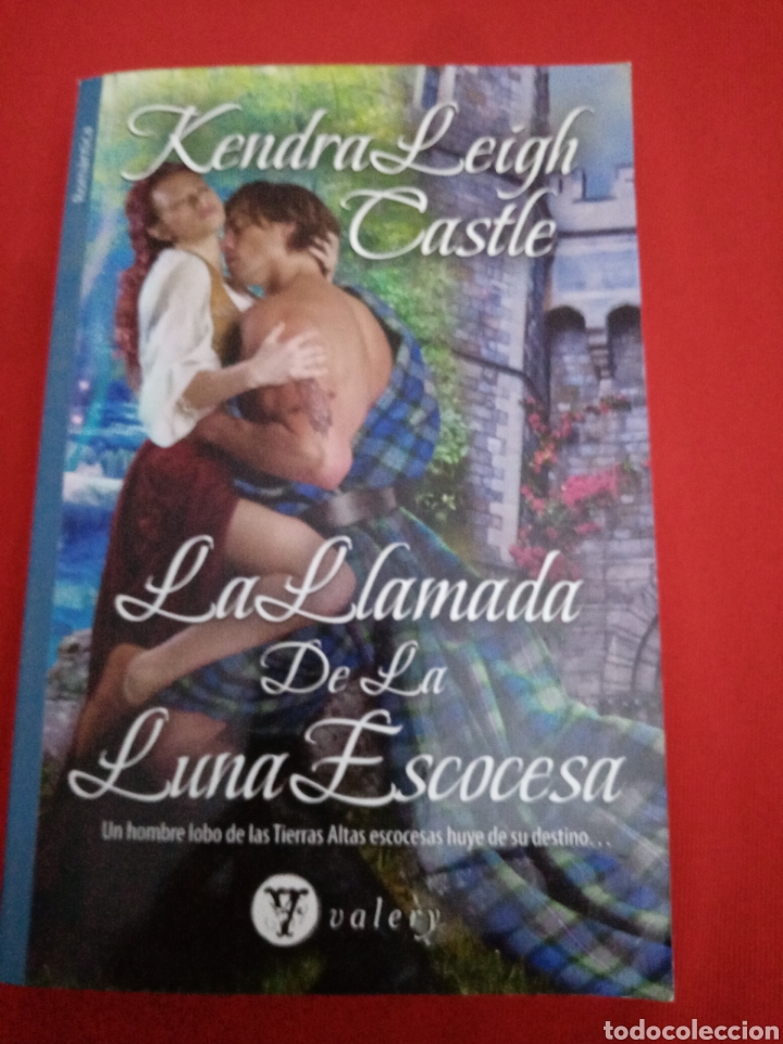Libros de segunda mano: LA LLAMADA DE LA LUNA ESCOCESA, KENDRA LEIGH CASTLE - Foto 1
