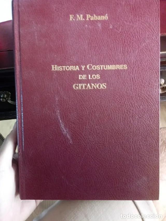 Libros de segunda mano: Historia y costumbres de los gitanos - Foto 1 - 278478688
