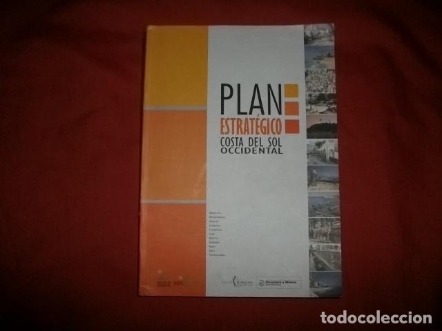 Libros de segunda mano: PLAN ESTRAT&Eacute;GICO DE LA COSTA DEL SOL OCCIDENTAL (A&Ntilde;O 2007) - Foto 1