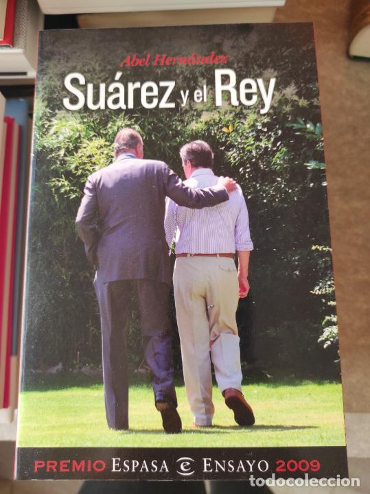 Libros de segunda mano: SU&Aacute;REZ Y EL REY / ABEL HERN&Aacute;NDEZ - Foto 1