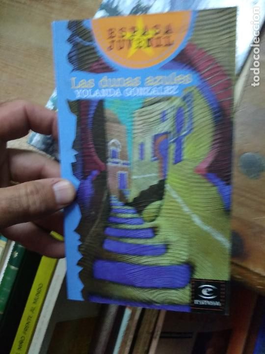 Libros de segunda mano: Libro Las dunas azules Yolanda Gonz&aacute;lez 2000 espasa L-23704-59 - Foto 1