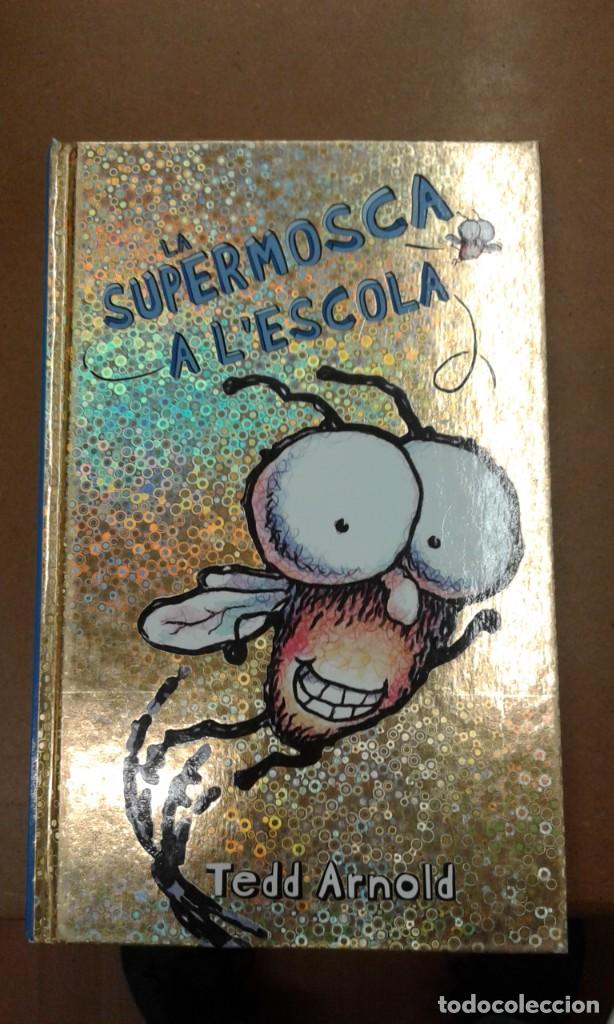 Libros de segunda mano: La supermosca a lescola. per Tedd Arnold - Foto 1