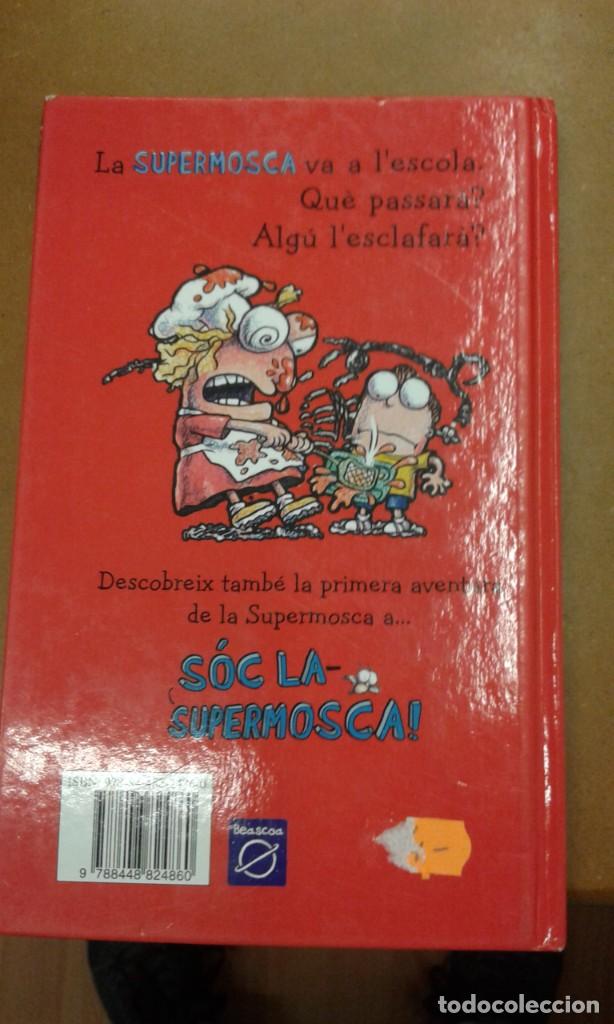 Libros de segunda mano: La supermosca a lescola. per Tedd Arnold - Foto 2