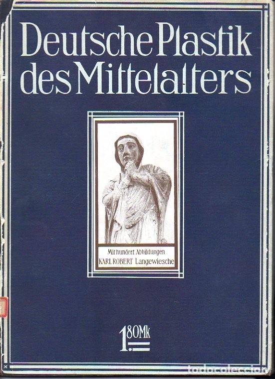 Gebrauchte B&uuml;cher: DEUTSCHE PLASTIK DES MITTELALTERS. - SAUERLANDT, Max.
