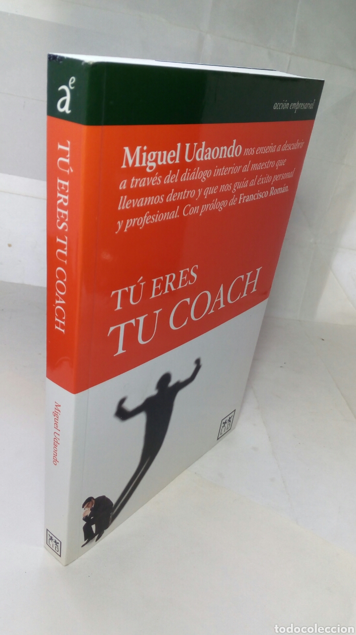 Libros de segunda mano: T&uacute; eres tu Coach. Miguel Udaondo. - Foto 8