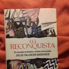 Livres d'occasion: LA RECONQUISTA, DE JULIO VALDEON. EXCELENTE ESTADO. EL CONCEPTO DE ESPAÑA. Lote 279468263