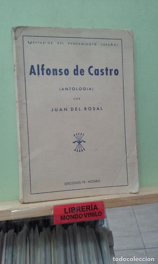 Libros de segunda mano: Alfonso de Castro, antolog&iacute;a. Juan del Rosal - Foto 1
