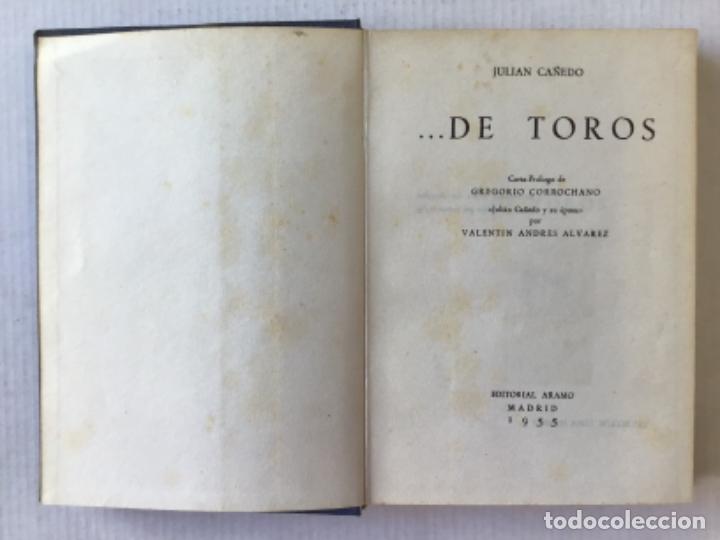 Libros de segunda mano: DE TOROS. - CA&Ntilde;EDO, Juli&aacute;n. - Foto 2