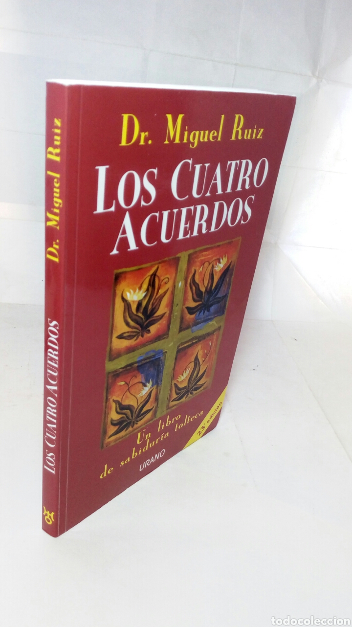 Los Cuatro Acuerdos por Dr. Miguel Ruiz - Ed. Urano - Spanish C0