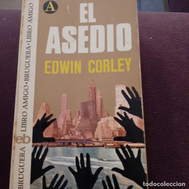 Libros de segunda mano: EL ASEDIO. BRUGUERA. EDWIN CORLEY - Foto 1