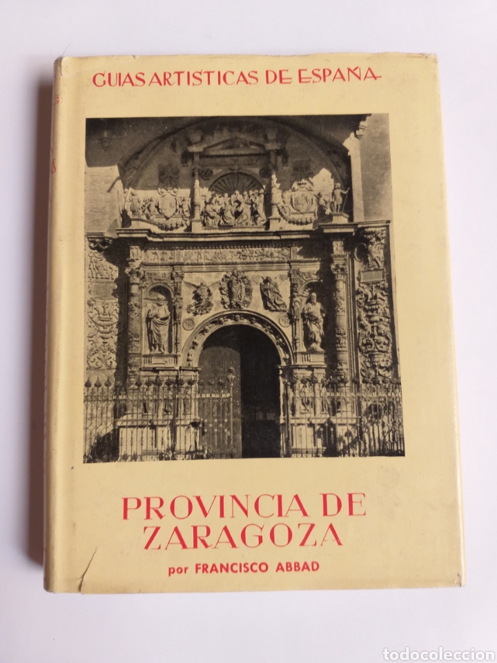 Libros de segunda mano: Provincia de Zaragoza . Gu&iacute;as art&iacute;sticas de Espa&ntilde;a . . Temas aragoneses