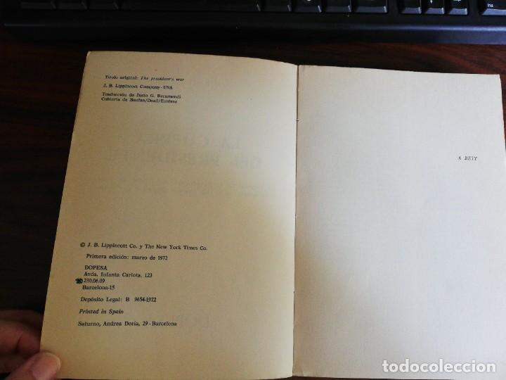 Libros de segunda mano: LA GUERRA DEL PRESIDENTE. ANTHONY AUSTIN - DOPESA. 1&ordf; EDICI&Oacute;N, 1972 - Foto 3