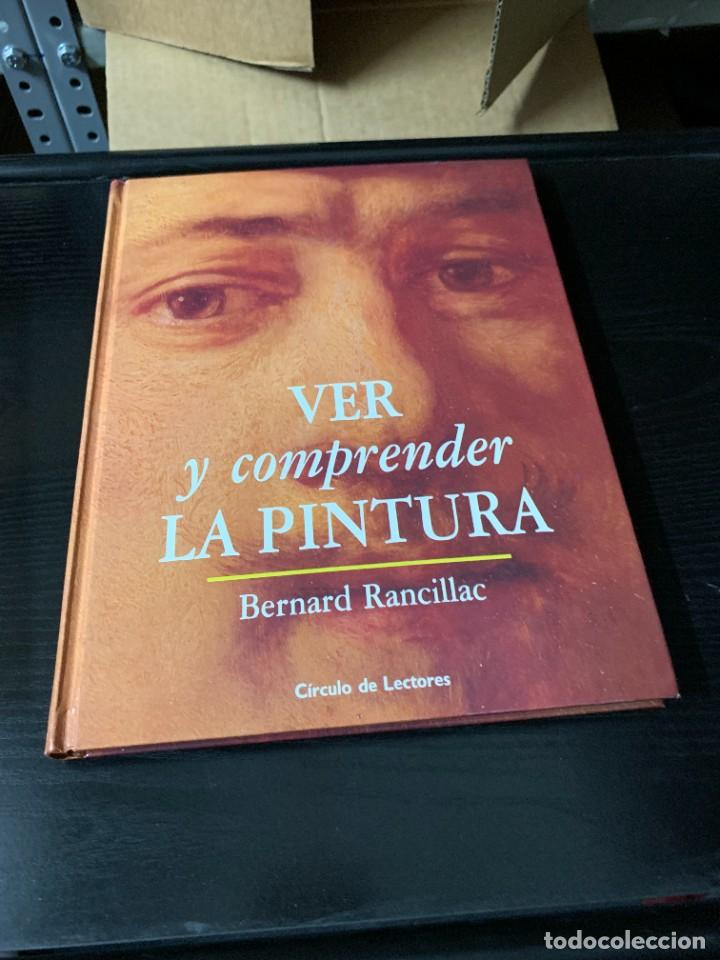 Libros de segunda mano: Ver y comprender la pintura, de Bernard Rancillac - Foto 1