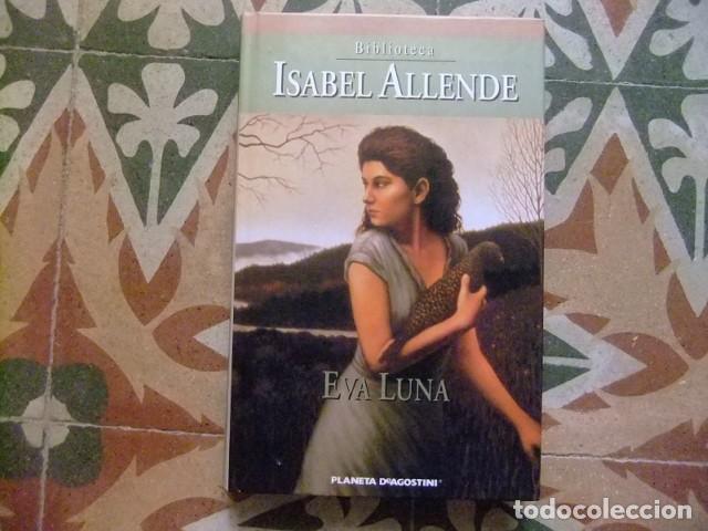 Libros de segunda mano: EVA LUNA // ISABEL ALLENDE // PLANETA D&acute;AGOSTINI - Foto 1