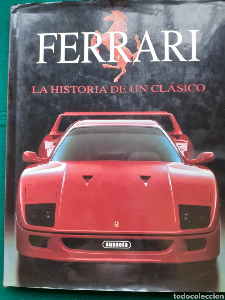 ferrari - la historia de un clásico susaeta  - Buy Other used books  about fine arts, leisure and collecting on todocoleccion