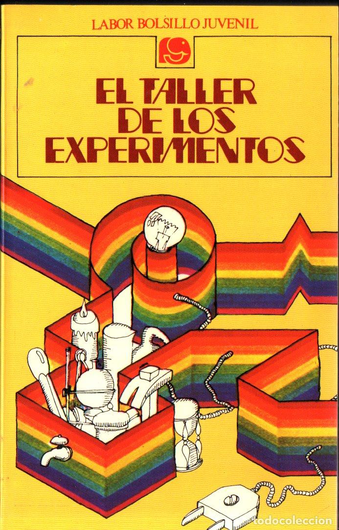 Libros de segunda mano: EL TALLER DE LOS EXPERIMENTOS (LABOR BOLSILLO JUVENIL, 1987) - Foto 1