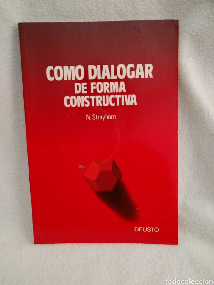 Libros de segunda mano: C&oacute;mo dialogar de forma constructiva. Deusto. - Foto 1