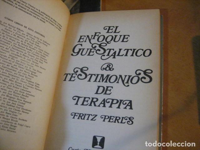 Libros de segunda mano: El enfoque gest&aacute;ltico y testimonios de terapia de Fritz Perls - Foto 4