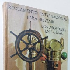Livros em segunda mão: REGLAMENTO INTERNACIONAL PARA PREVENIR LOS ABORDAJES EN LA MAR (2.). Lote 280708353
