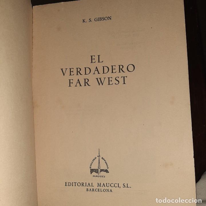 Libros de segunda mano: EL VERDADERO FAR WEST. K. S. GIBSON - Foto 2