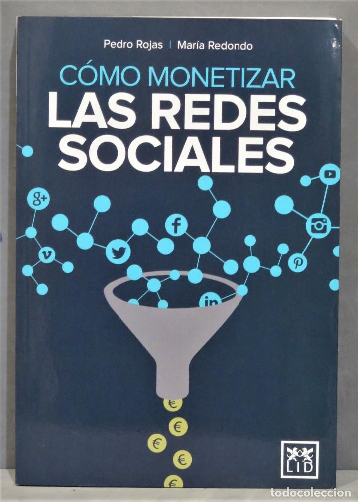 Libros de segunda mano: C&Oacute;MO MONETIZAR LAS REDES SOCIALES. ROJAS AGUADO - Foto 1