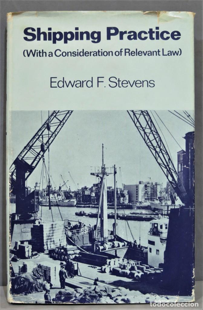 Libros de segunda mano: Shipping Practice (With a Consideration of Relevant Law). Stevens - Foto 1