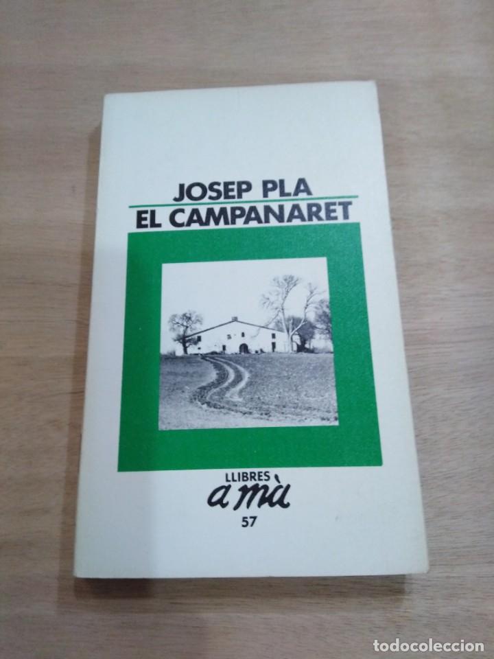 Libros de segunda mano: El Campanaret - Josep Pla - Foto 1