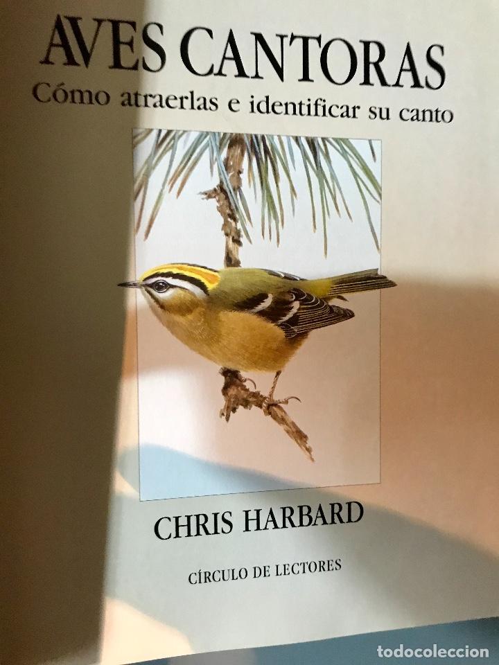 Libros de segunda mano: AVES CANTORAS. COMO ATRAERLAS E IDENTIFICAR SU CANTO. - Foto 2