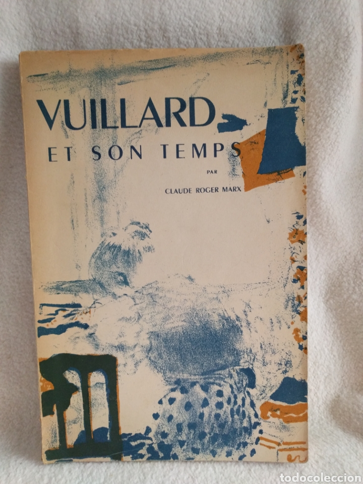 Libros de segunda mano: Vuillard et son temps. Par Claude Roger Marx. - Foto 1