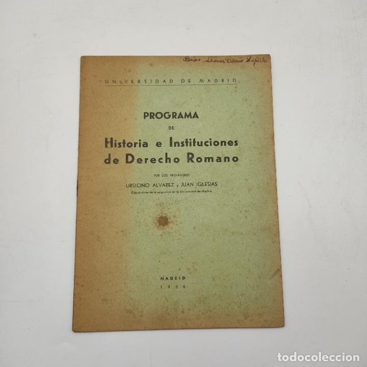 Gebrauchte B&uuml;cher: PROGRAMA DE HISTORIA E INSTITUCIONES DE DERECHO HUMANO.1956.URSINO ALVAREZ-JUAN IGLESIAS. LEER.