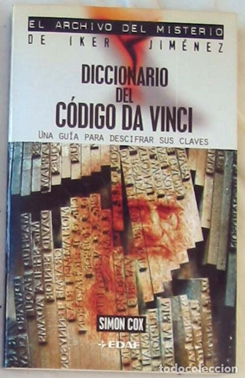Libros de segunda mano: DICCIONARIO DEL C&Oacute;DIGO DA VINCI - SIMON COX - ED. EDAF 2004 - VER INDICE - Foto 1