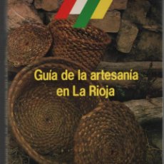 Libros de segunda mano: GUIA DE LA ARTESANÍA EN LA RIOJA.. Lote 281918223