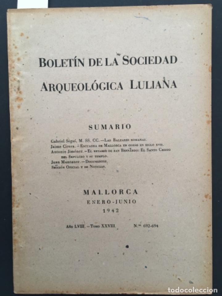 Livros em segunda m&atilde;o: BOLETIN DE LA SOCIEDAD ARQUEOLOGICA LULIANA, 692 A 694, TOMO XXVIII, A&Ntilde;O LVIII