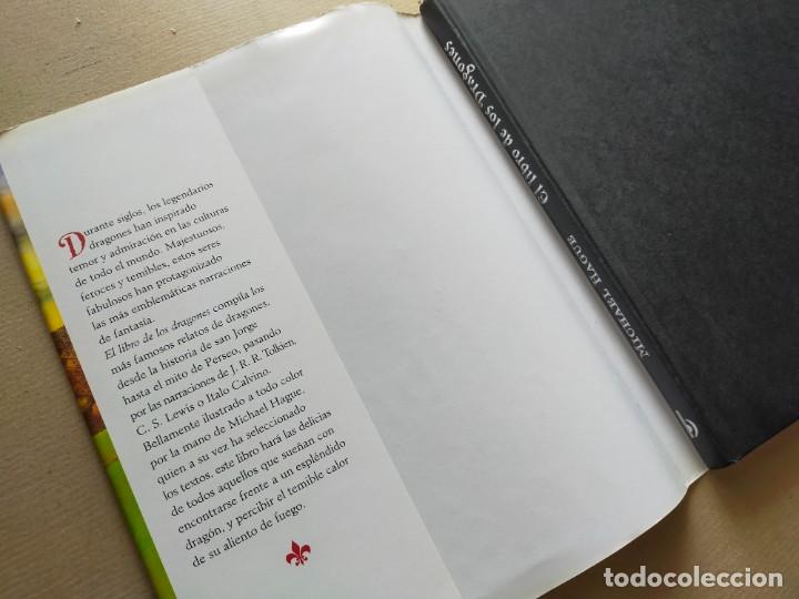 Libros de segunda mano: EL LIBRO DE LOS DRAGONES / Selecci&oacute;n e Ilustraciones: MICHAEL HAGUE / Ediciones B 2006 - Foto 2