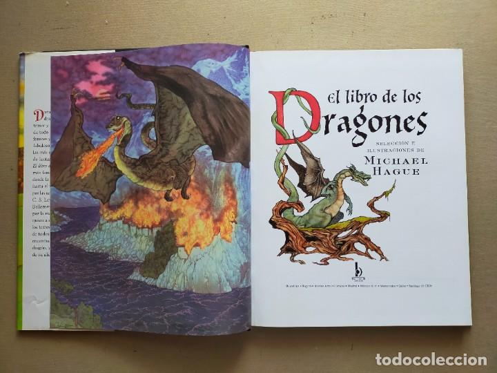 Libros de segunda mano: EL LIBRO DE LOS DRAGONES / Selecci&oacute;n e Ilustraciones: MICHAEL HAGUE / Ediciones B 2006 - Foto 3
