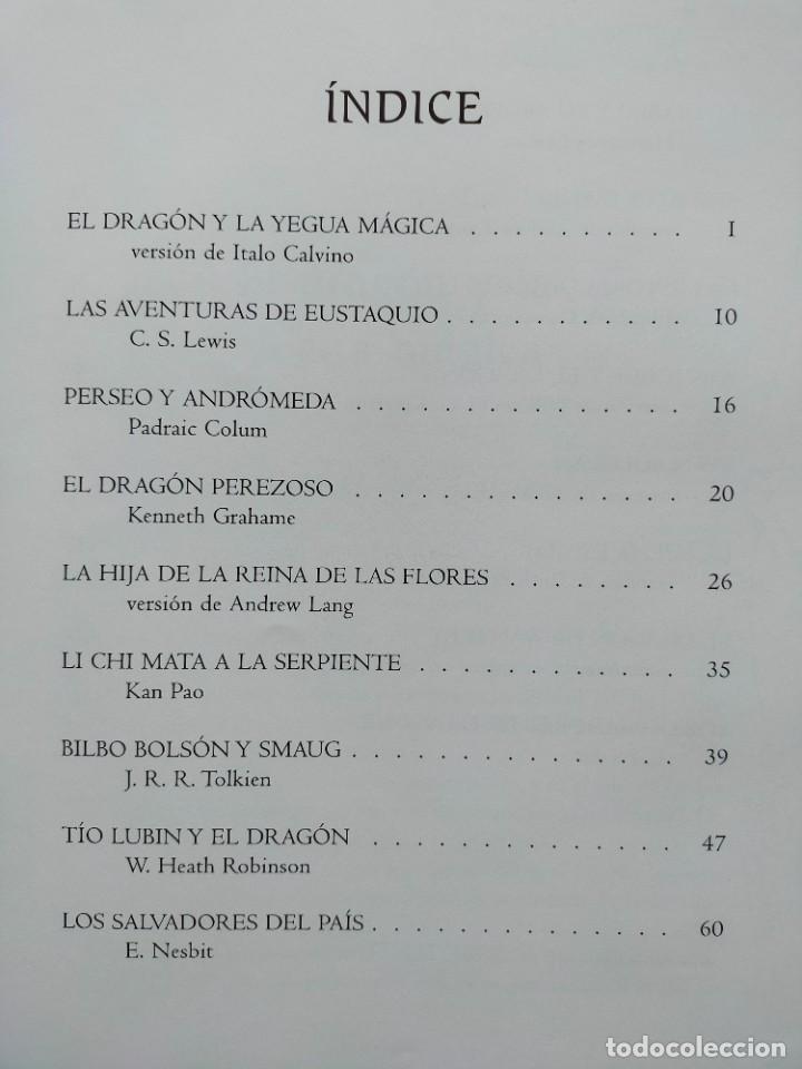 Libros de segunda mano: EL LIBRO DE LOS DRAGONES / Selecci&oacute;n e Ilustraciones: MICHAEL HAGUE / Ediciones B 2006 - Foto 4