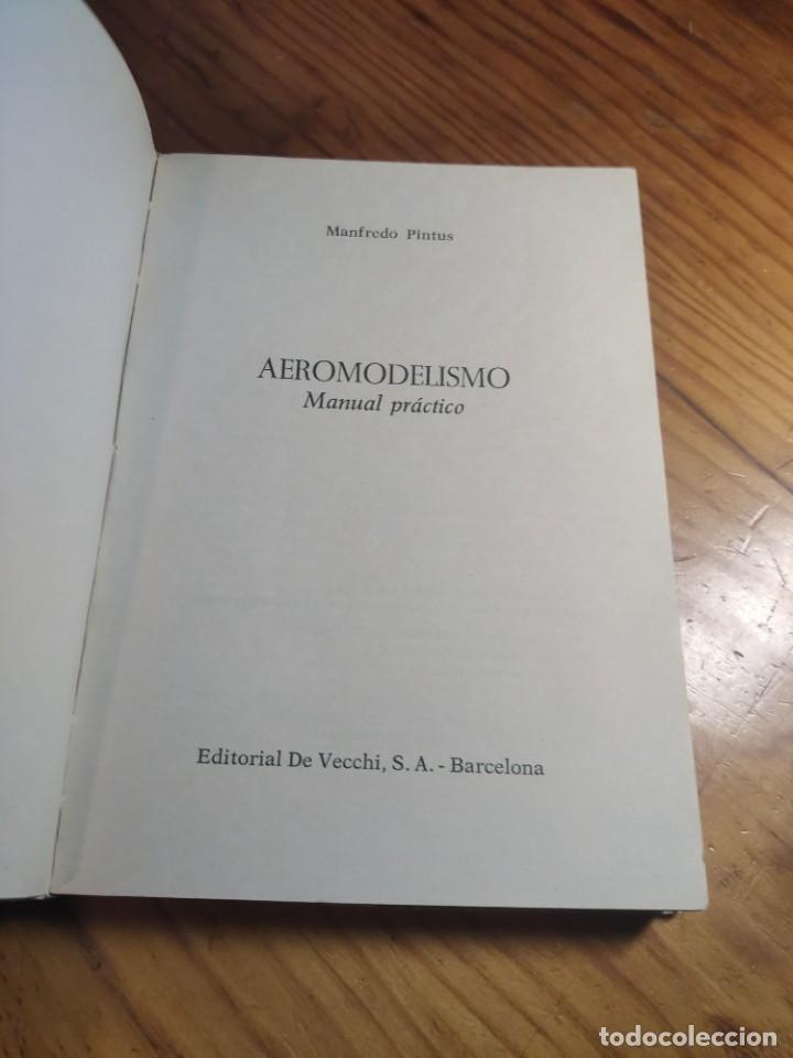 Libros de segunda mano: Aeromodelismo. Manual pr&aacute;ctico - Manfredo Pintus - Editorial de Vecchi - 1975. - Foto 3