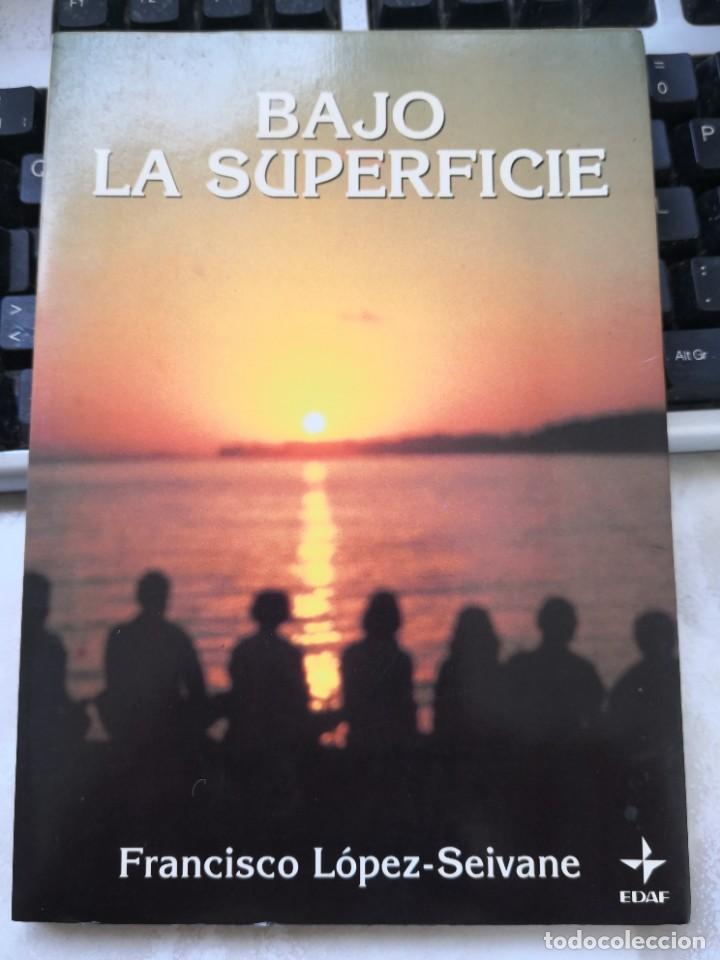 Libros de segunda mano: bajo la superficie seivane-env&iacute;o certif 3,99 - Foto 1