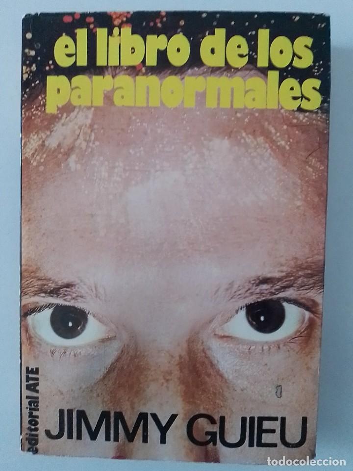 Libros de segunda mano: El Libro de los Paranormales, Jimmy Guieu, - Foto 1