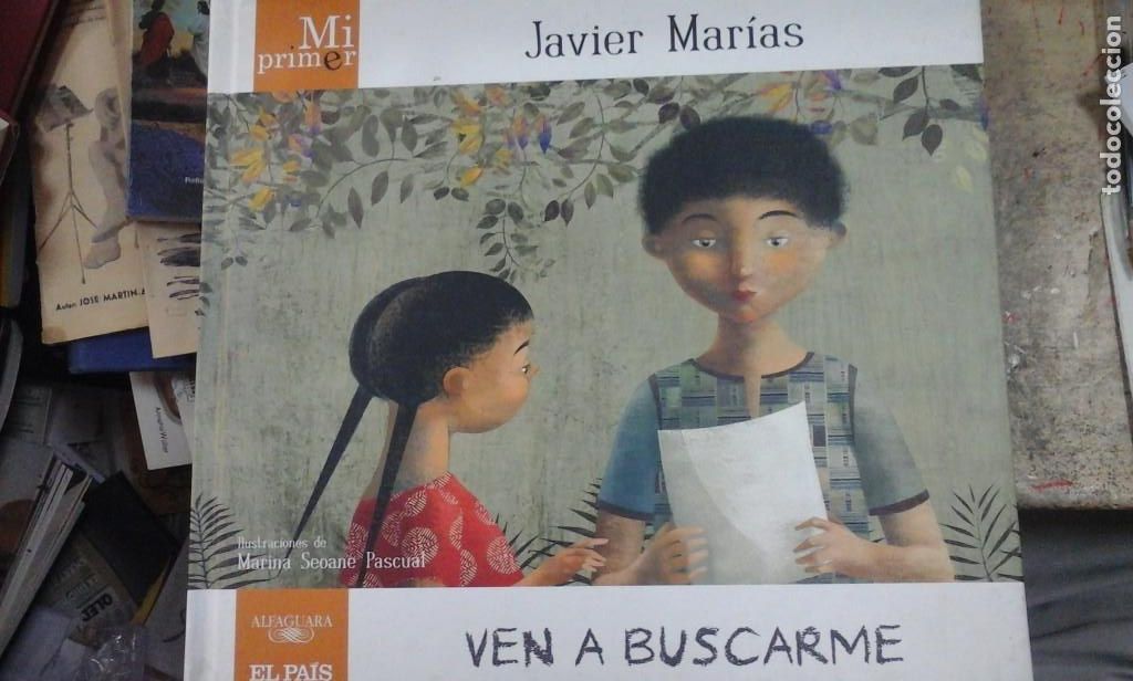 Libros de segunda mano: Javier Mar&iacute;as: VEN A BUSCARME (Madrid, 2014) - Foto 1