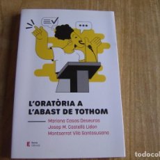 Livros em segunda mão: L'ORATÒRIA A L'ABAST DE TOTHOM. EUMO EDITORIAL. 1ª ED. 2020. Lote 282469873