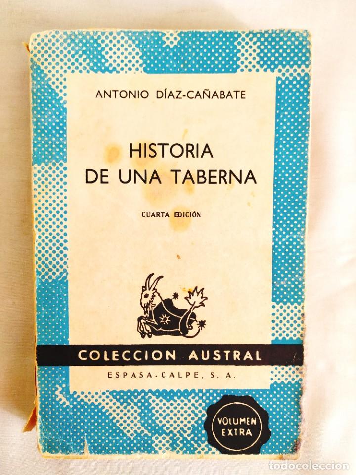 Libros de segunda mano: ANTONIO D&Iacute;AZ-CA&Ntilde;ABATE: HISTORIA DE UNA TABERNA - Foto 1