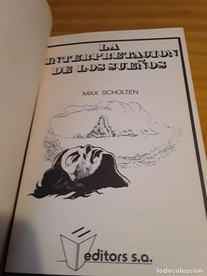 Libros de segunda mano: INTERPRETACION DE LOS SUE&Ntilde;OS.MAX SCHOLTEN.EDITORS S.A.157 PAGINAS. - Foto 2