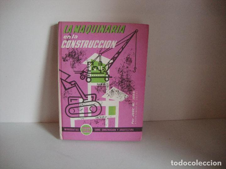 Libros de segunda mano: LIBRO CEAC LA MAQUINARIA EN LA CONSTRUCCION - Foto 1