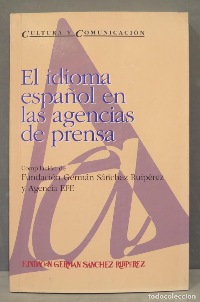 Libros de segunda mano: EL IDIOMA ESPA&Ntilde;OL EN LAS AGENCIAS DE PRENSA - Foto 1