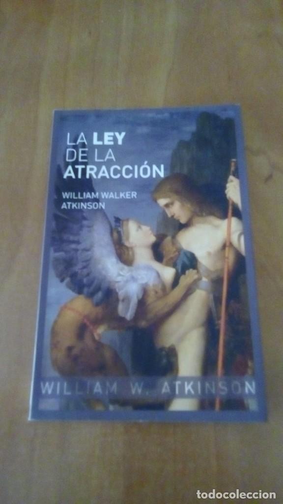 Libros de segunda mano: WILLIAM WALKER ATKINSON - LA LEY DE LA ATRACCI&Oacute;N - Foto 1