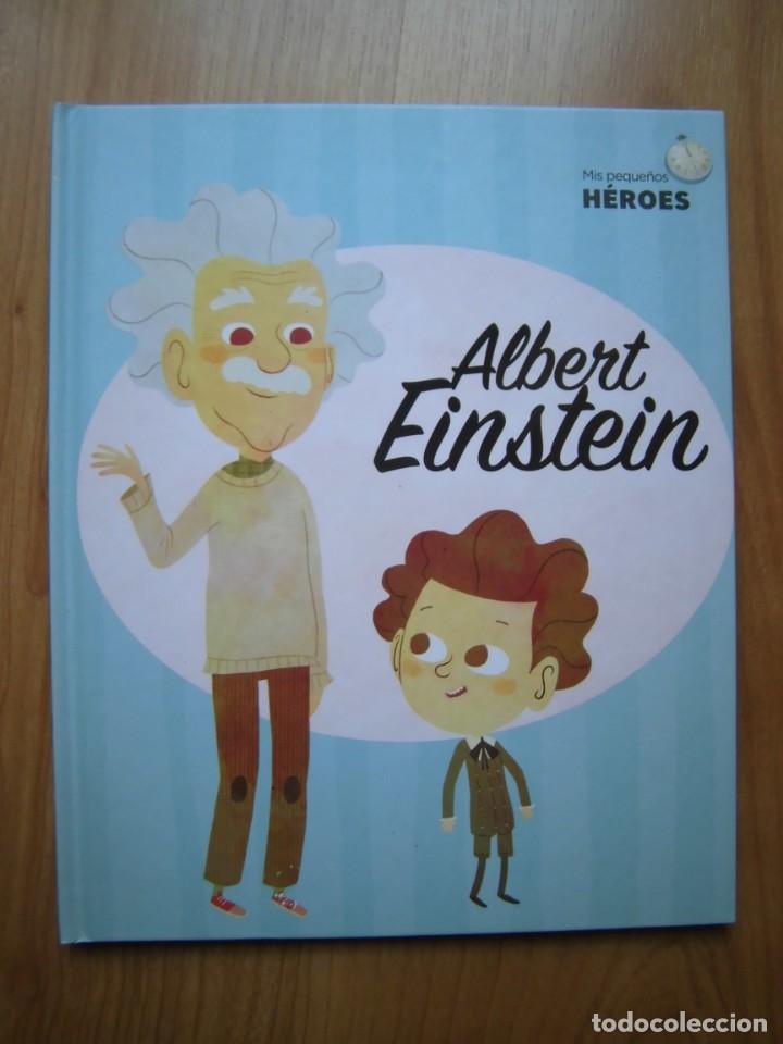 Libros de segunda mano: LIBRO INFANTIL ALBERT EINSTEIN MIS PEQUE&Ntilde;OS H&Eacute;ROES 2017 - Foto 1