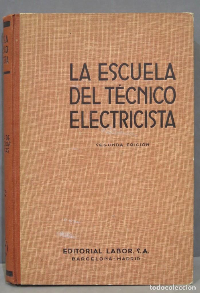 Libros de segunda mano: T&Eacute;CNICA DE LAS MEDIDAS EL&Eacute;CTRICAS - Foto 1