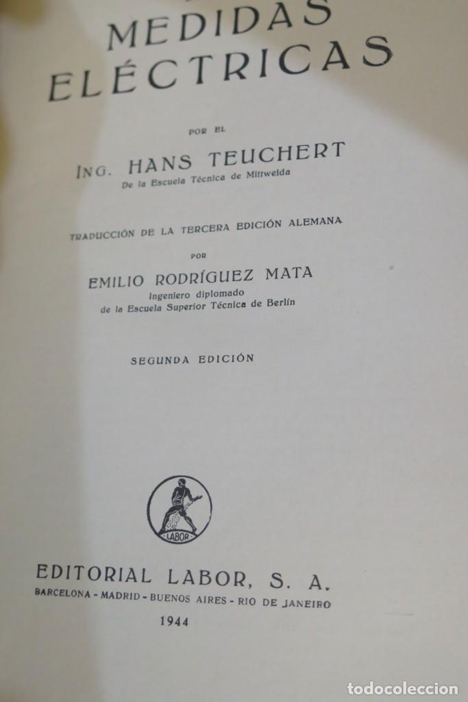 Libros de segunda mano: T&Eacute;CNICA DE LAS MEDIDAS EL&Eacute;CTRICAS - Foto 2