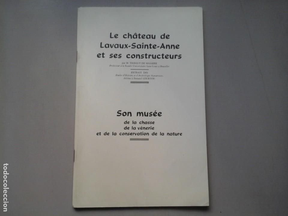 Libri di seconda mano: M. THIBAUT DE MAISIERE. LE CH&Acirc;TEAU DE LAVAUX SAINTE ANNE 1&ordf; EDICI&Oacute;N. CAZA VENADO V&Eacute;NERIE. MUY RARO.